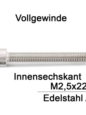 Beliebt Zylinderschrauben ISO 4762 (=DIN 912) - M2,5x22 - Innensechskant - Vollgewinde - A2 - 500 Stück