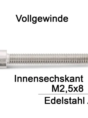 Zylinderschrauben ISO 4762 (=DIN 912) - M2,5x8 - Innensechskant - Vollgewinde - A2 - 1000 Stück Markenware