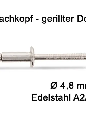 Ausverkauf Blindnieten ISO 15983 - 4,8 mm - mit Flachkopf - gerilltem Nietdorn - A2/A2
