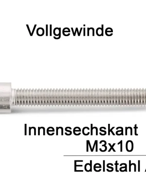 Zylinderschrauben ISO 4762 (=DIN 912) - M3x10 - Innensechskant - Vollgewinde - A2 - 100 Stück Top-Seller