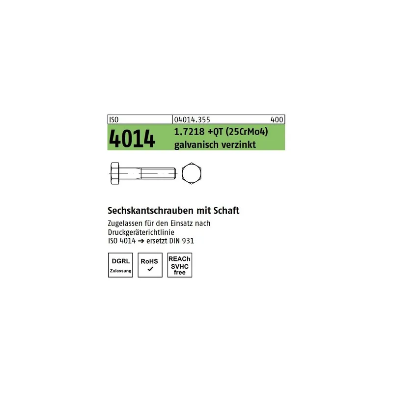 ISO 4014 1.7218 +QT M 16 x 90 galv. verzinkt DGRL gal Zn VE=S Markenprodukt