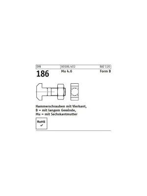 Abverkauf Hammerkopfschrauben DIN 186 - Form B - 16x120 - Stahl 4.6 - 10 Stück